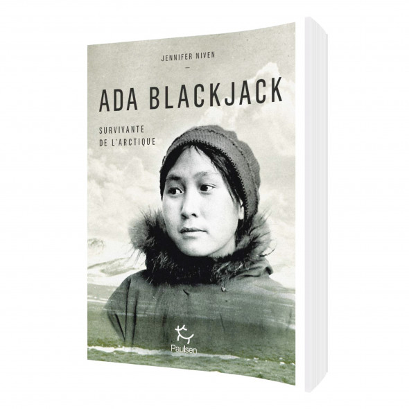 Ada Blackjack - survivante de l'Arctique