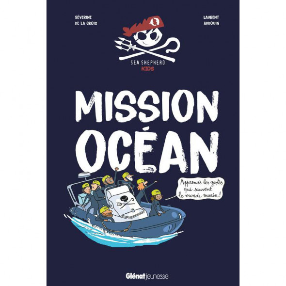 Mission océan  - apprends les gestes qui sauvent