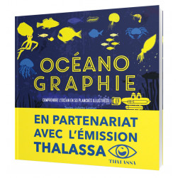 Océano-graphie Les grandes questions en infographies