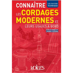 CONNAITRE CORDAGES MODERNES ET USAGE A BORD