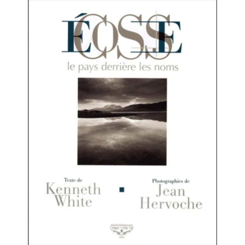 Ecosse, le pays derrière les noms Ecosse, le pays derrière les noms