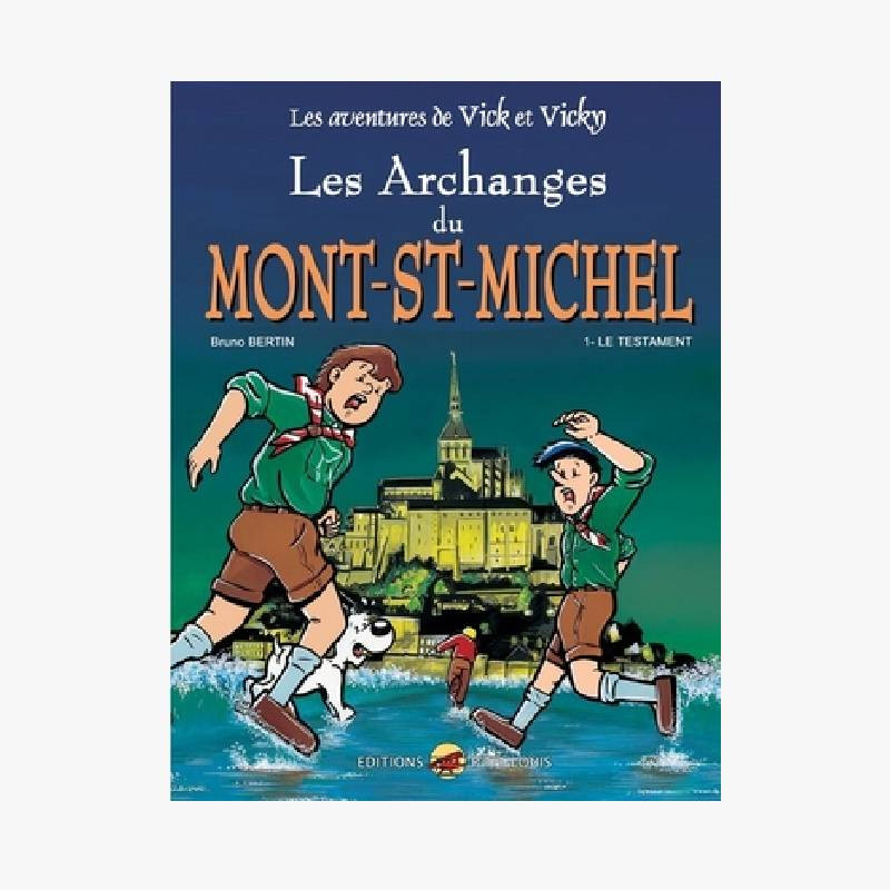 LES ARCHANGES DU MONT ST MICHEL- T1